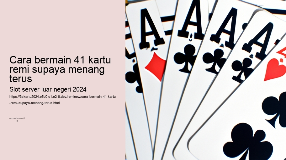 cara bermain 41 kartu remi supaya menang terus