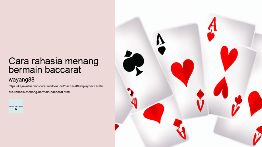 cara rahasia menang bermain baccarat