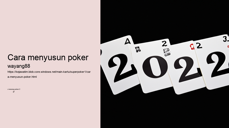 cara menyusun poker