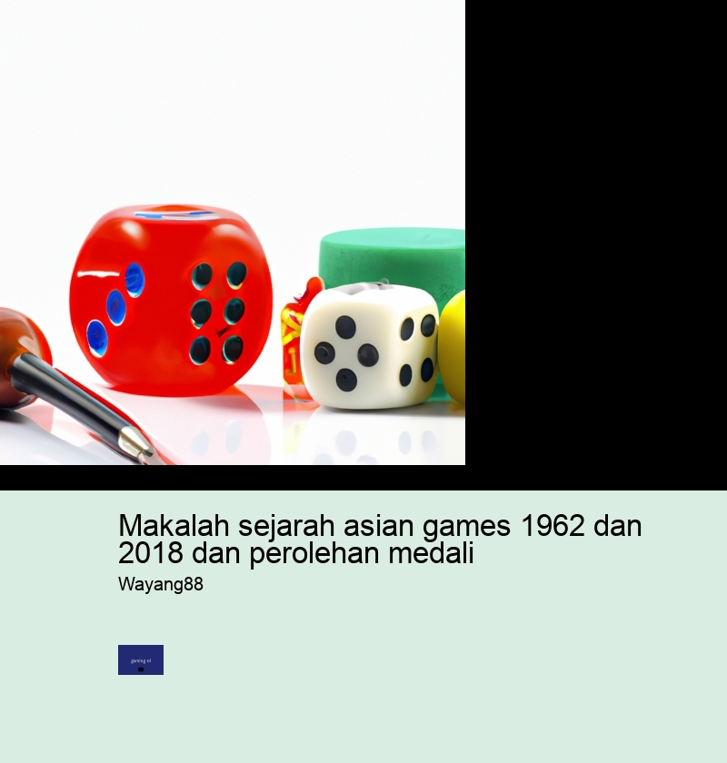 makalah sejarah asian games 1962 dan 2018 dan perolehan medali